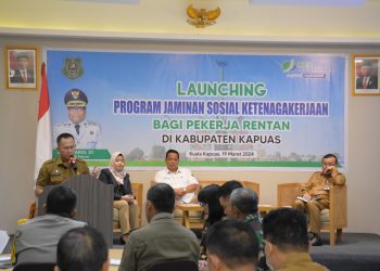 Pemkab Kapuas Komitmen Dukung Program Jaminan Sosial Ketenagakerjaan bagi Pekerja Rentan