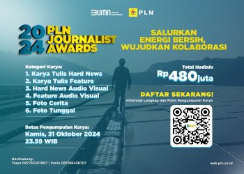 Pendaftaran PLN Journalist Awards 2024 Tinggal Sebulan Lagi, Kirimkan Karya Jurnalistik Terbaikmu!