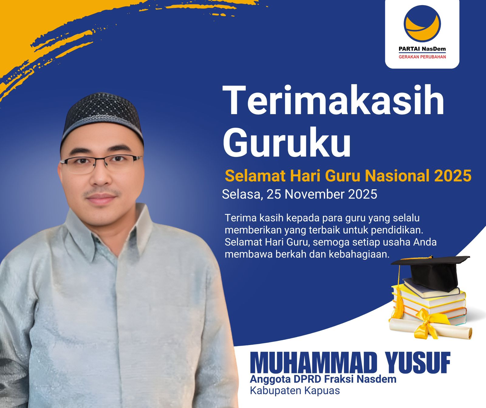 Fraksi NasDem Kapuas Konsisten Dorong Peningkatan Kualitas Pendidikan dan Kesejahteraan Guru