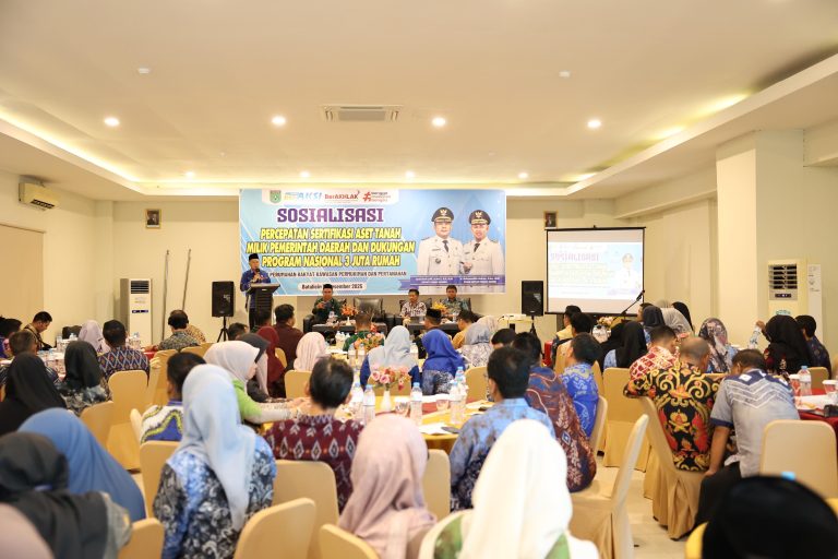 Pemkab Tanah Bumbu Gelar Sosialisasi Percepatan Sertifikasi Aset Tanah dan Dukungan Program Tiga Juta Rumah